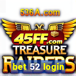 bet 52 login